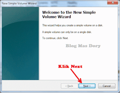 Klik Next untuk melanjutkan di tampilan New Simple Volume Wizard New Simple Volume Wizard, klik Next Blog Mas Dory