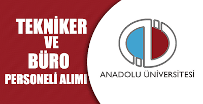 Anadolu üniversitesi personel alımı Anadolu üniversitesi personel alımı