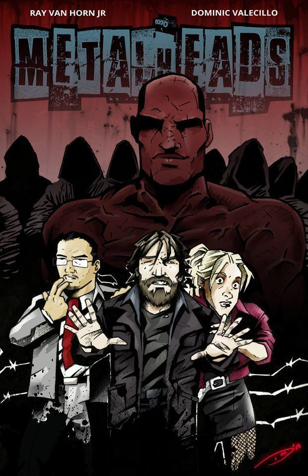Prototype cover for "Metalheads" by Ray Van Horn, Jr. and Dominic Valecillo
