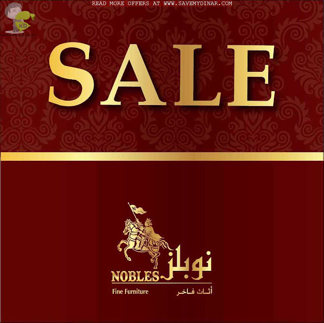 Nobles Fine Furniture Kuwait SALE SaveMyDinar Offers, Deals