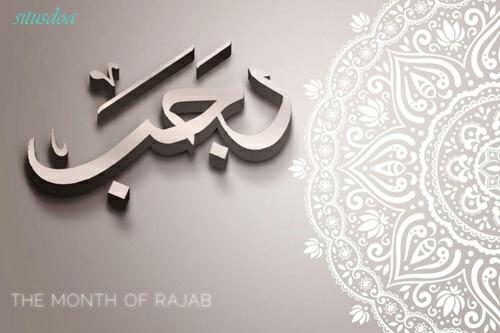 Keutamaan Puasa Bulan Rajab Dan Keistimewaan Bulan Rajab Keutamaan Puasa Bulan Rajab Dan Keistimewaan Bulan Rajab