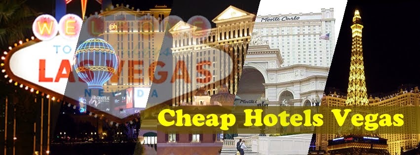 Cheap Hotels Vegas