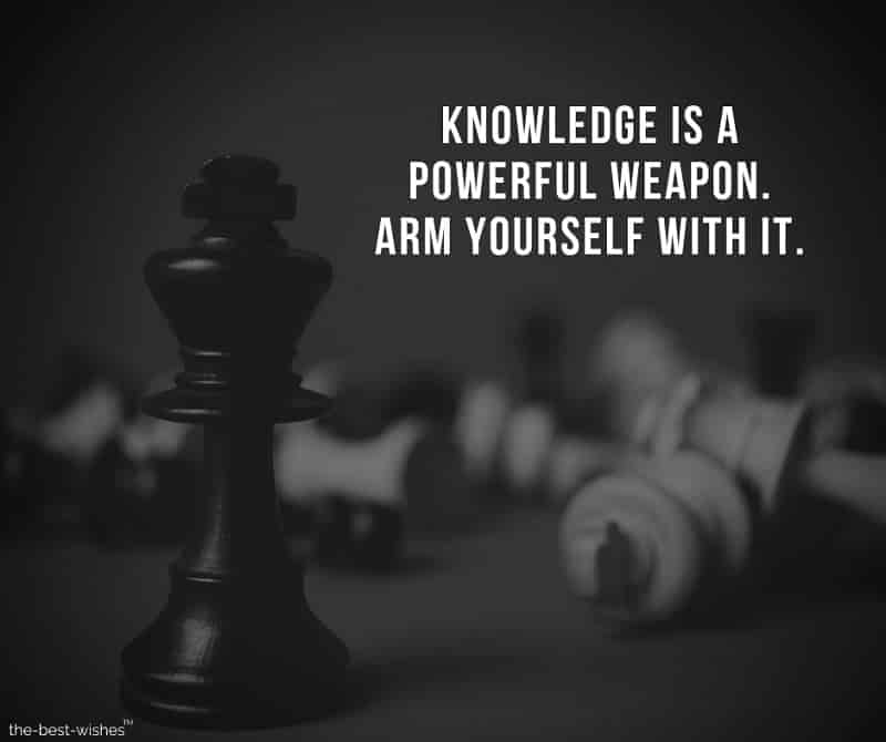knowledge-is-a-powerful-weapon-arm-yourself-with-it Positive Inspirational Quote on Knowledge Image
