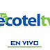 EcotelTV EN VIVO ONLINE POR INTERNET