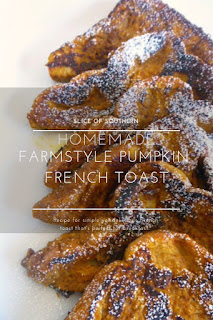 Farmstyle Pumpkin French Toast:  Wonderfully pumpkin pie spiced bread that's dripping with warm cinnamon syrup will make your breakfast irresistible. - Slice of Southern