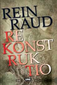 Rein Raud - Rekonstruktio