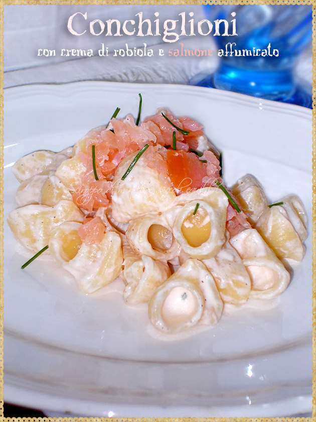 Conchiglioni con crema di robiola e salmone affumicato