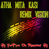 Atha Mita Kasi Remix Vision-Dj VamPire