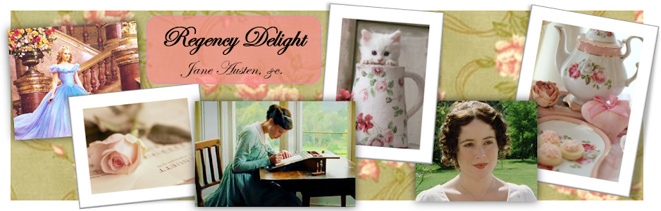 Regency Delight ~Jane Austen, etc.~