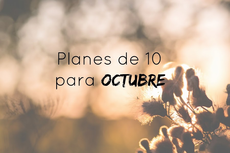 http://www.mediasytintas.com/2016/09/planes-de-10-para-octubre.html