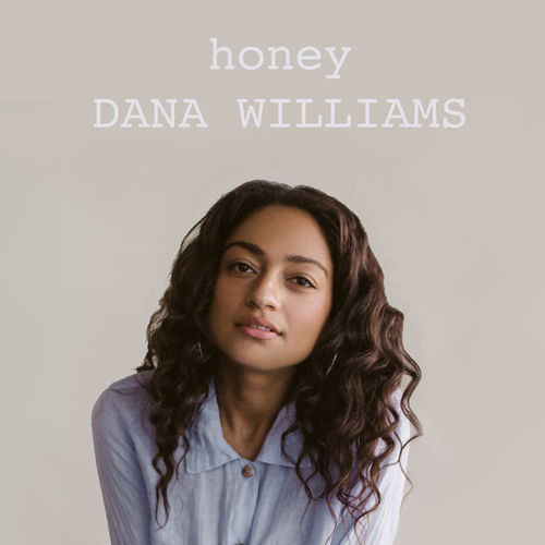 News du jour Honey Dana Williams La Muzic de Lady News du jour Honey Dana Williams La Muzic de Lady