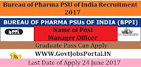 Bureau of Pharma PSU of India Recruitment 2017– Manager officer
