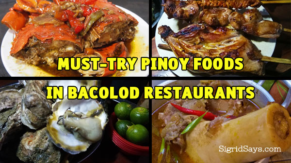 Pinoy native foods in Bacolod restaurants