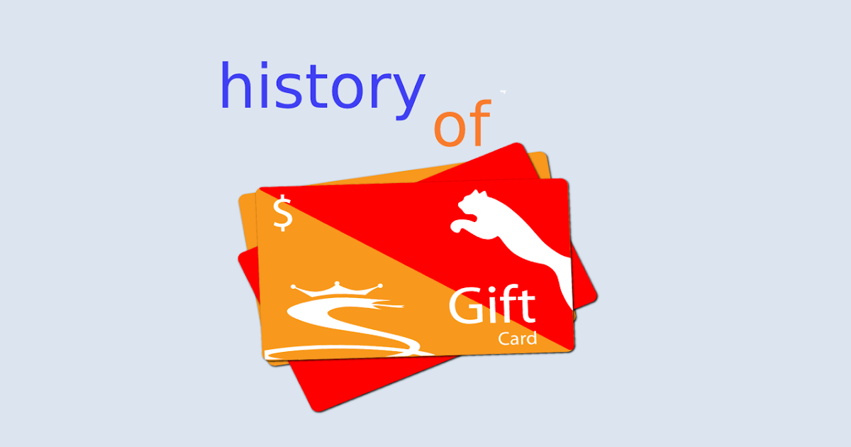 History History of Gift Giving and Gift Cards