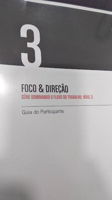 Curso Nível 3 do GTD - Foco e Direção Curso Nível 3 do GTD - Foco e Direção
