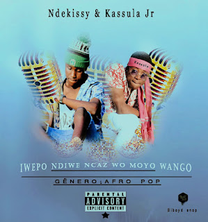 Ndekissy - Moyo Wango (Feat. Kassula Jr) Afro Pop [DOWNLOAD MUSIC MP3 2K19] || Meacnews