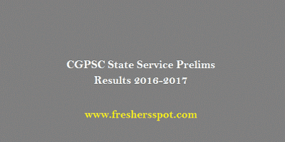 CGPSC State Service Prelims Results 2016-2017