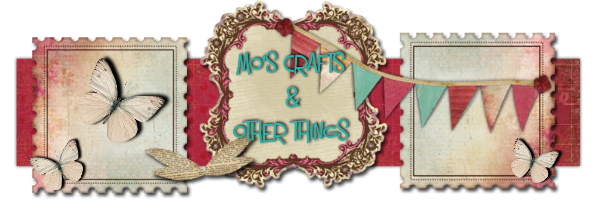 Mo's Crafts....And Other Things