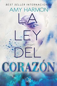 La ley del corazon- Amy Harmon