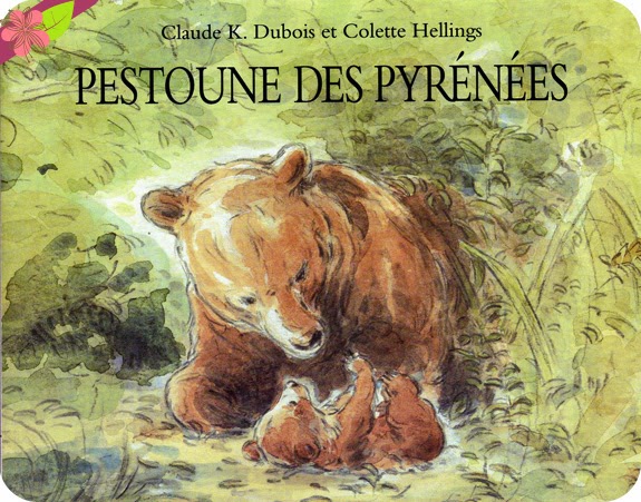 "Pestoune des Pyrénées" de Claude K. Dubois et Colette Hellings