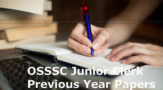 OSSSC Junior Clerk Previous Year Papers OSSSC Junior Clerk Previous Year Papers