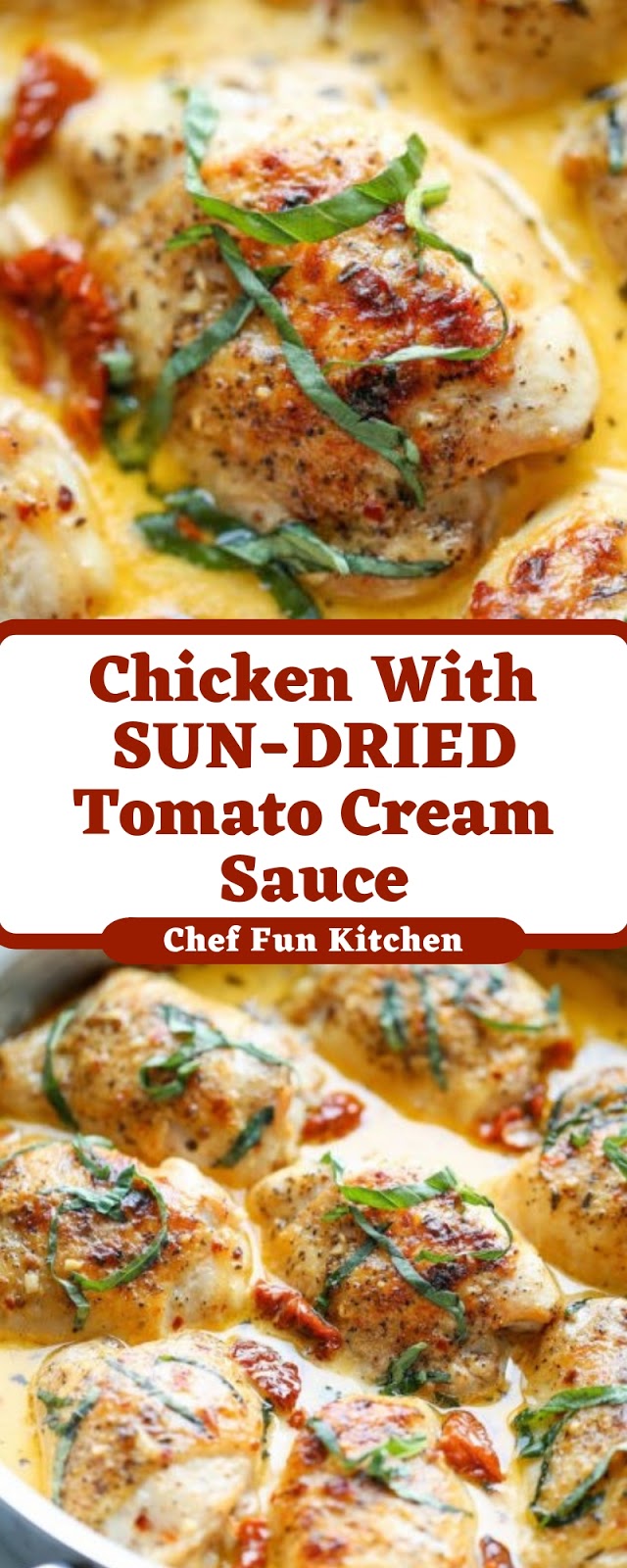 Chicken With SUN-DRIED Tomato Cream Sauce