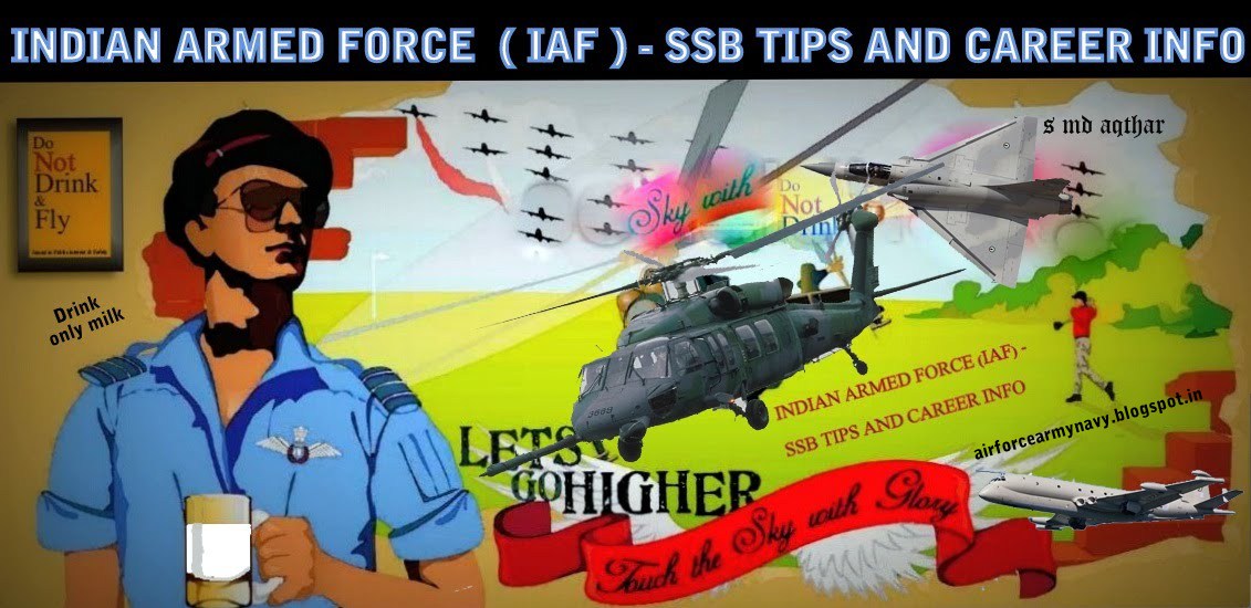 INDIAN ARMED FORCE (IAF) - SSB TIPS AND CAREER INFO