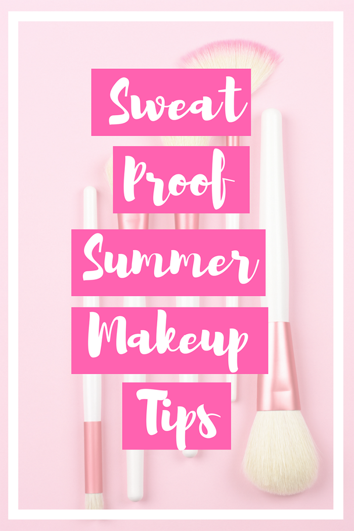 Summer Makeup Tips for Sweat Proof Makeup Everything Pretty