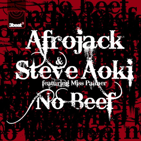 Afrojack & Steve Aoki (ft. Miss Palmer) - No Beef (Radio Mix)