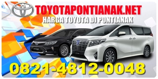 HARGA TOYOTA DI PONTIANAK HARGA TOYOTA DI PONTIANAK