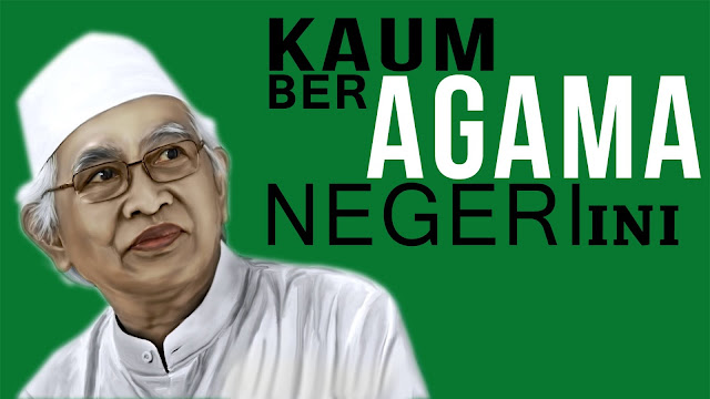 Kaum Beragama Negeri Ini Oleh KH. Ahmad Mustofa Bisri (Gus Mus) Kaum Beragama Negeri Ini Oleh KH. Ahmad Mustofa Bisri (Gus Mus)