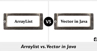 Java Difference between ArrayList and Vector ~ Android - Java Tutorial ...