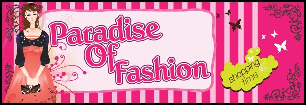 Paradise Of Fashion