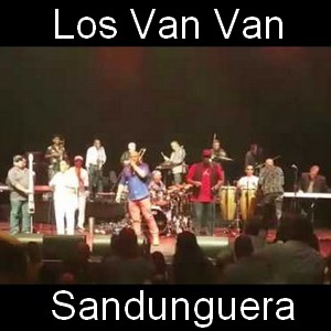 Los Van Van – Sandunguera