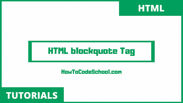 HTML blockquote Tag