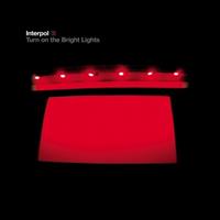 [2002] - Turn On The Bright Lights