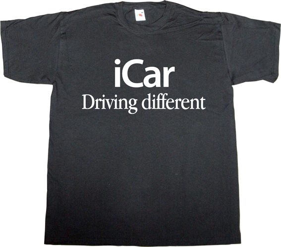 apple iproduct car industry fun t-shirt ephemeral-t-shirts