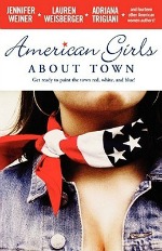 American Girls About Town by Various Authors American Girls About Town by Various Authors