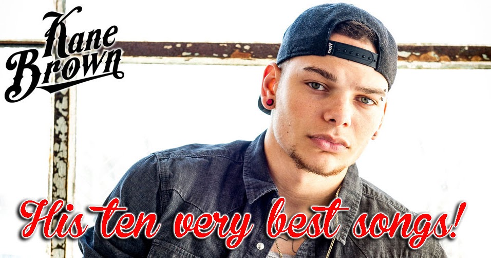 Farce the Music 10 Best Kane Brown Songs of All Time!