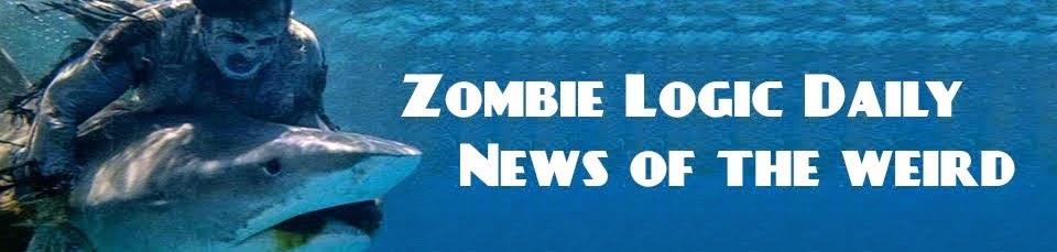 Zombie Logic Daily News of the Weird