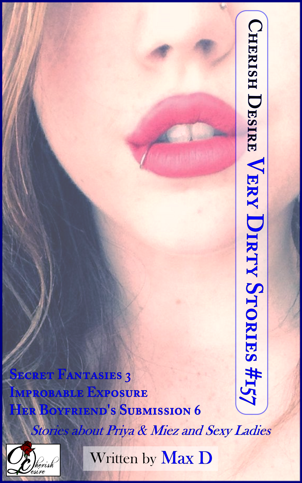 Cherish Desire: Very Dirty Stories #157, Max D, erotica