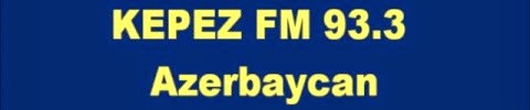 KEPEZ FM Azerbaycan