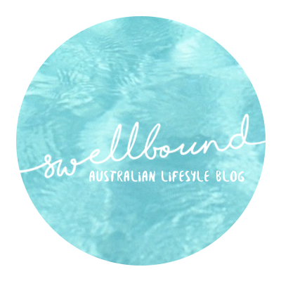 Swellbound / australian lifestyle blog 