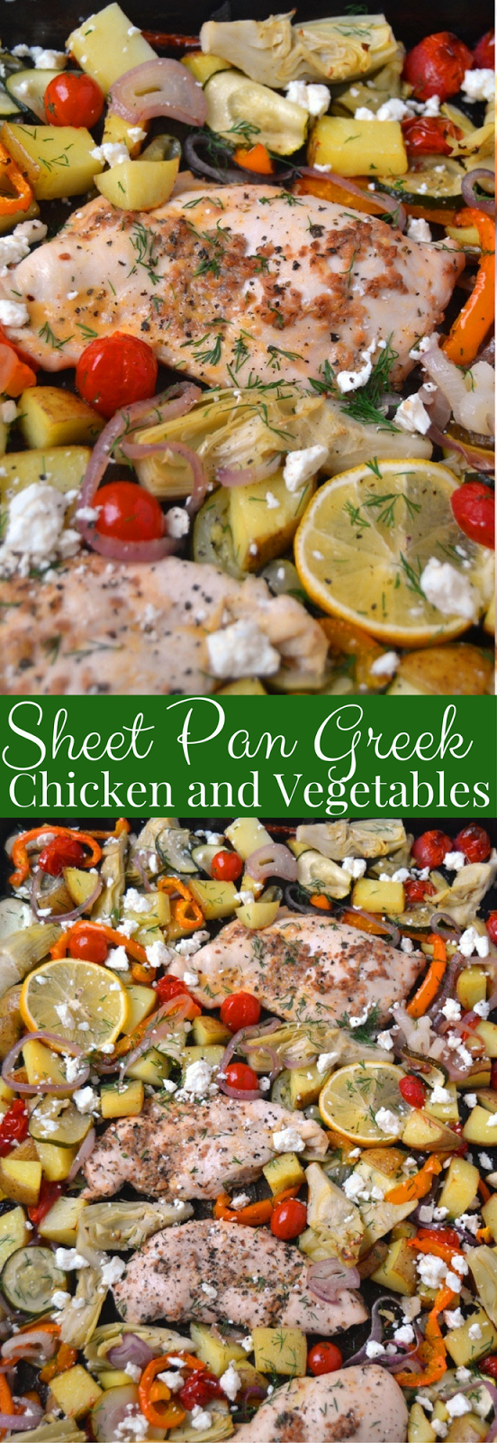 Sheet Pan Greek Chicken and Vegetables is a delicious one-pan meal with roasted potatoes, onions, bell peppers, tomatoes, zucchini, artichokes and feta cheese with dill, lemon and garlic. www.nutritionistreviews.com