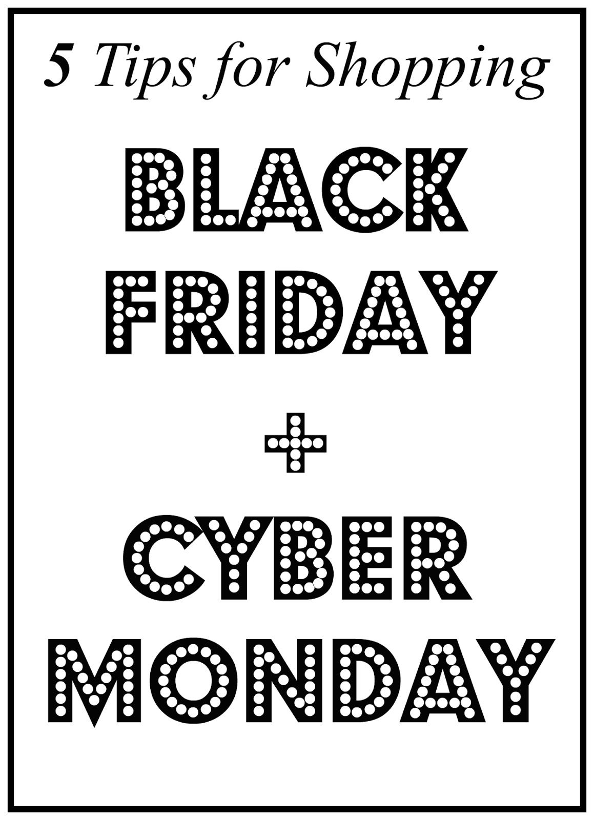 5 Tips for shopping Black Friday/Cyber Monday Connecticut Fashion and