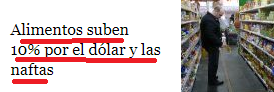 Fórmula: sube el dolar sube la nafta y de paso los alimentos y lo responsabilizan a tu salario