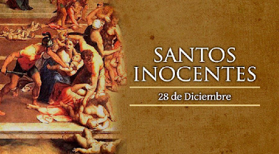 Resultado de imagen de Fiesta del 28 de diciembre Los Santos Inocentes