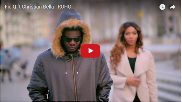 Video: Fid Q Ft Christian Bella - Roho