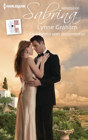 Casamento sem sentimentos - Lynne Graham