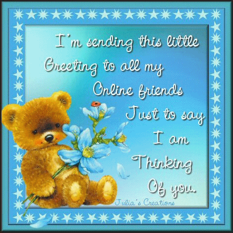 Julia's Creations: Online friends - Thinking of you.